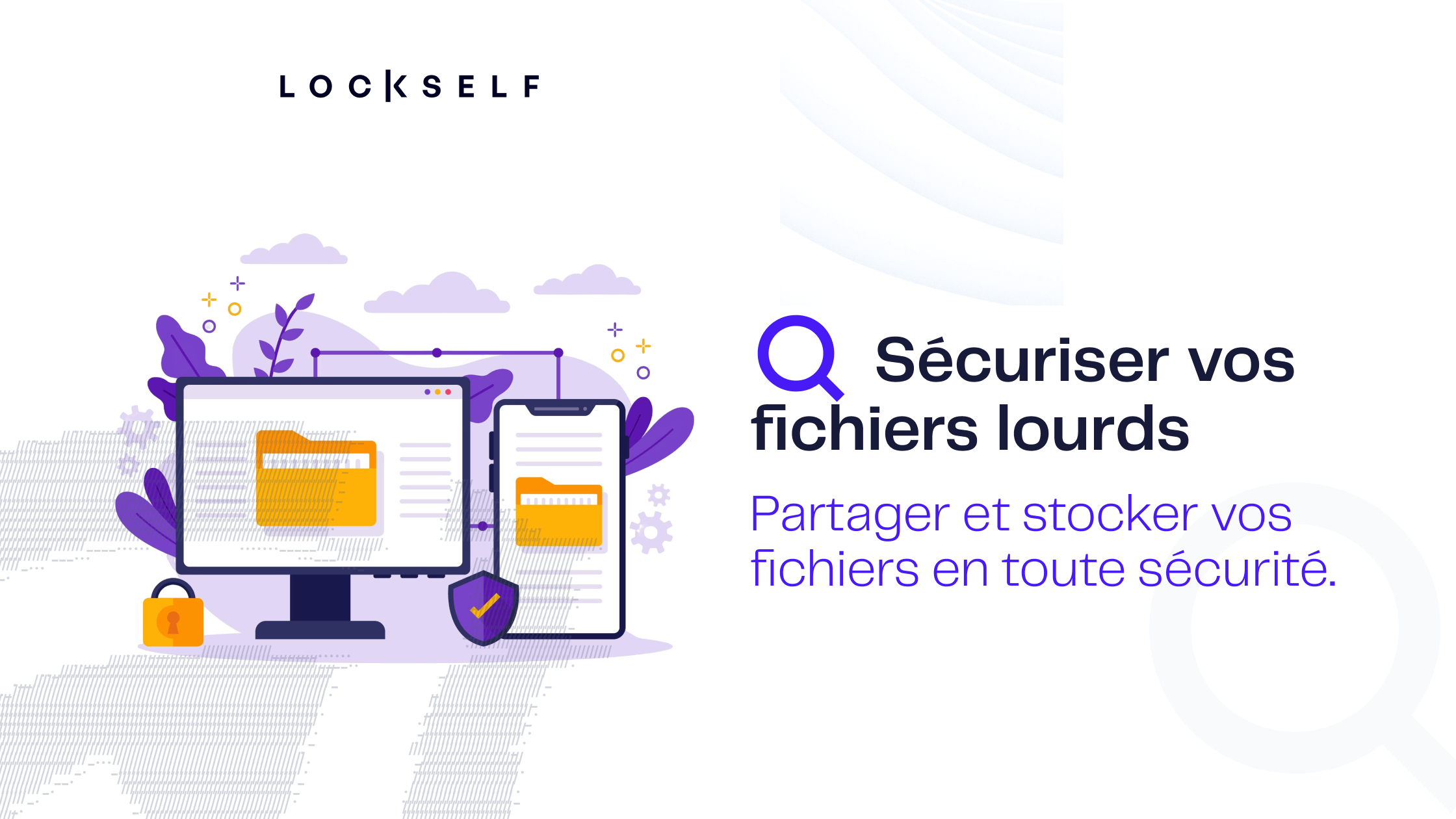 Sécuriser vos fichiers lourds-partager-et-stocker-vos-fichiers-en-toute-sécurité